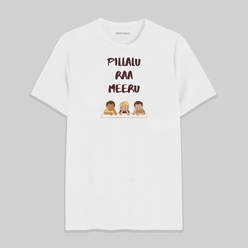 Pillalu Raa Meeru Round Neck T-Shirt