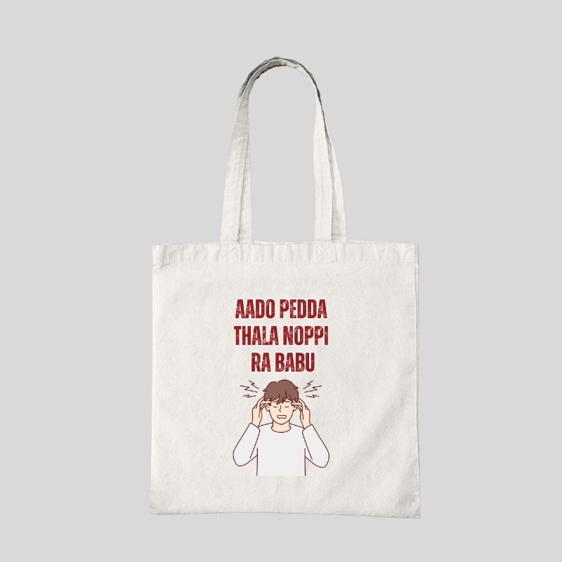 Aado Pedda Thala Noppi  Ra Babu Tote Bag