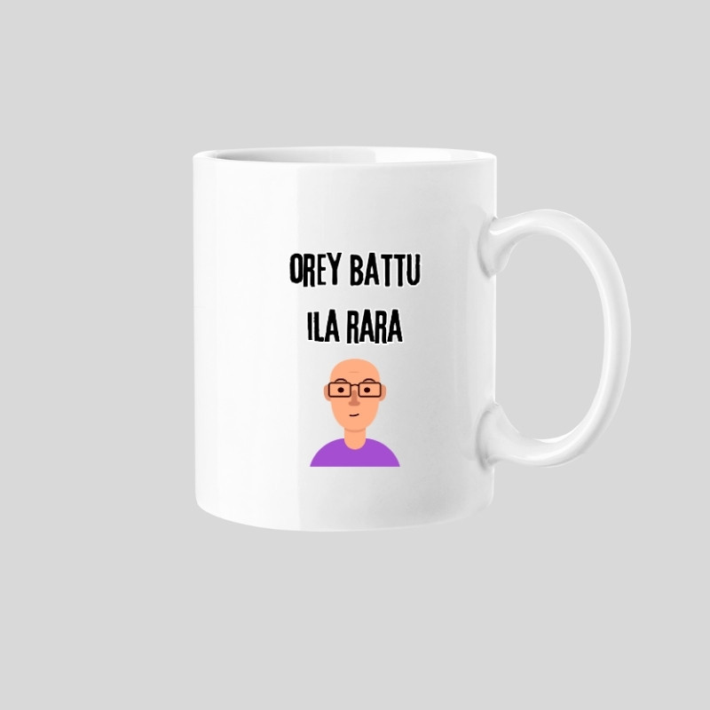 Orey Battu Ila Rara Mug