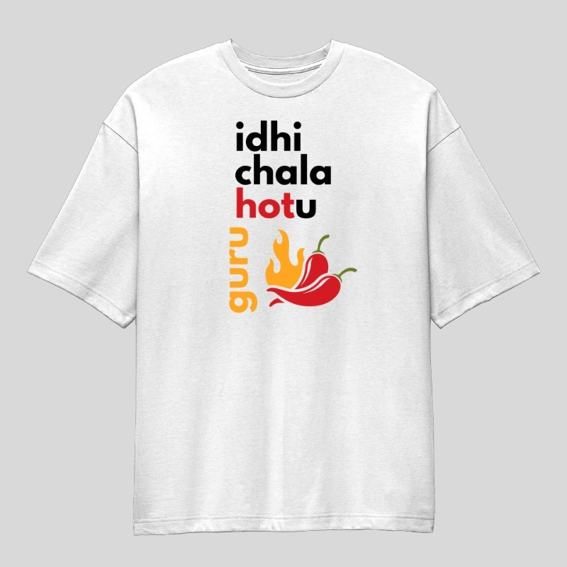 Idhi Chala Hotu Guru Oversized T-Shirt